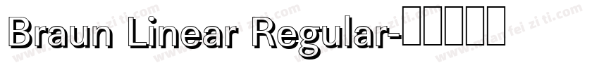 Braun Linear Regular字体转换